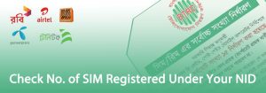 How to Check Number of SIM Registered Under Your NID